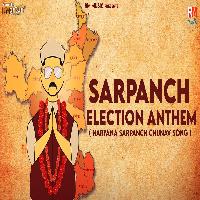 Haryana Election Anthem Sarpanch Election 2022 By Ashu Morkhi Poster
